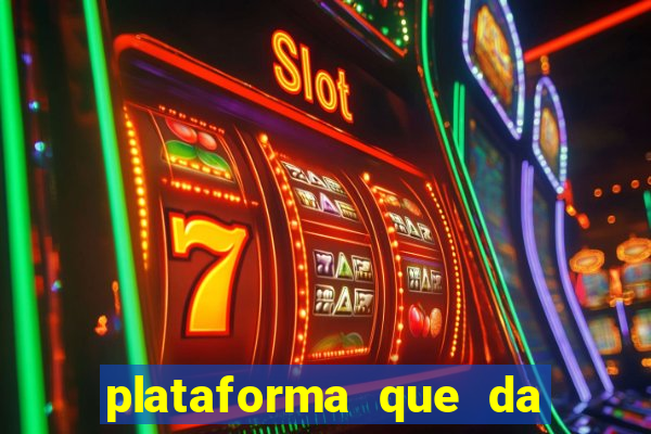 plataforma que da 100 de bonus